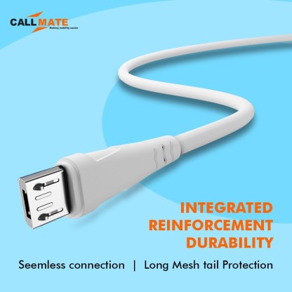 CALLMATE MICRO USB CABLE 1.5 M 12W FAST CHARGING CABLE FOR MICRO DEVICES  (COMPATIBLE WITH SMART PHONE, ANDROID, WHITE, ONE CABLE)